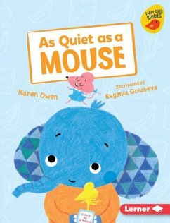 As Quiet as a Mouse - Owen, Karen