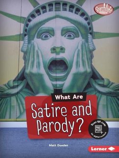 What Are Satire and Parody? - Doeden, Matt