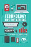 Technology Tips for Seniors, Volume 2.0