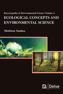 Encyclopedia of Environmental Science Vol1: Ecological Concepts and Environmental Science - Naidoo, Shalinee