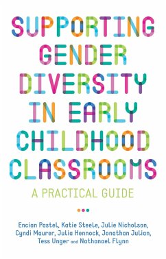 Supporting Gender Diversity in Early Childhood Classrooms - Nicholson, Julie; Hennock, Julia; Julian, Jonathan