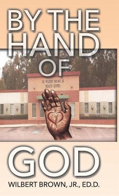 By the Hand of God - Brown Ed D, Wilbert