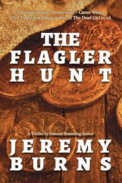 The Flagler Hunt - Burns, Jeremy