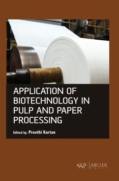 Application of Biotechnology in Pulp and Paper Processing