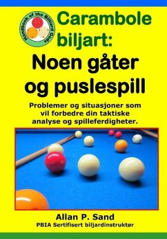 Carambole biljart - Noen gåter og puslespill - Sand, Allan P