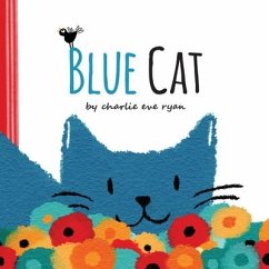 Blue Cat - Ryan, Charlie Eve