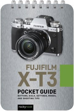 Fujifilm X-T3: Pocket Guide - Nook, Rocky