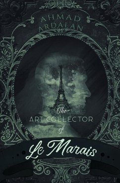 The Art Collector of Le Marais - Ardalan, Ahmad
