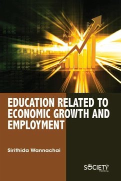 Education Related to Economic Growth and Employment - Wannachai, Sirithida