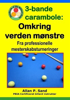 3-bande carambole - Omkring verden mønstre - Sand, Allan P