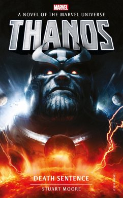 Marvel Novels - Thanos: Death Sentence - Moore, Stuart