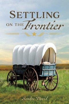 Settling on the Frontier - David, Sandra