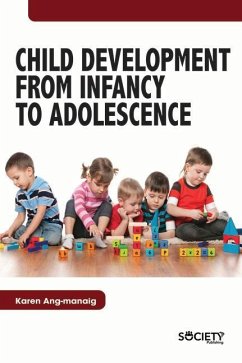 Child Development from Infancy to Adolescence - Manaig, Karen Ang