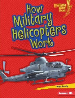 How Military Helicopters Work - Brody, Walt