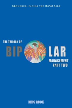 The Trilogy of Bipolar Management - Rock, Kris