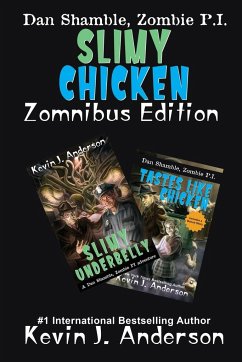 Slimy Chicken Zomnibus - Anderson, Kevin J.