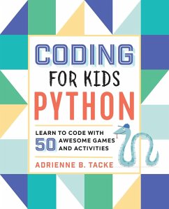 Coding for Kids: Python - Tacke, Adrienne B