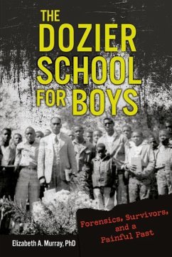 The Dozier School for Boys - Murray, Elizabeth A