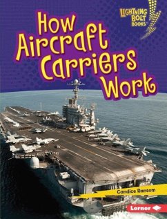 How Aircraft Carriers Work - Ransom, Candice