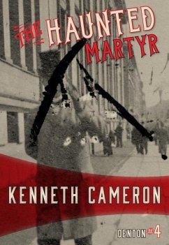 The Haunted Martyr - Cameron, Kenneth