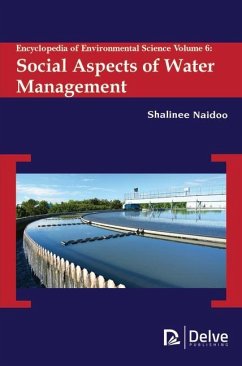 Encyclopedia of Environmental Science Vol 6: Social Aspects of Water Management - Naidoo, Shalinee