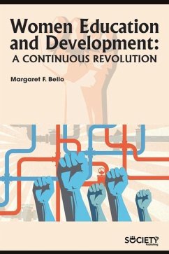 Women Education and Development: A Continuous Revolution - Bello, Margaret F