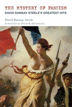 The Mystery of Fascism - Steele, David Ramsay