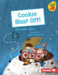 Cookie Blast Off! - Welsh, Clare Helen