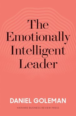 The Emotionally Intelligent Leader - Goleman, Daniel