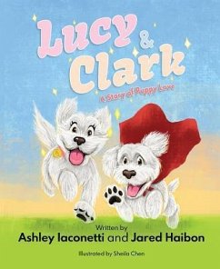 Lucy & Clark - Iaconetti, Ashley; Haibon, Jared