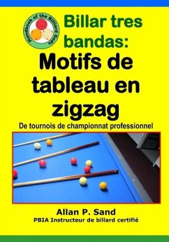 Billar tres bandas - Motifs de tableau en zigzag - Sand, Allan P