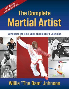 The Complete Martial Artist - Johnson, Willie The Bam