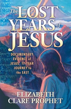 The Lost Years of Jesus - Prophet, Elizabeth Clare