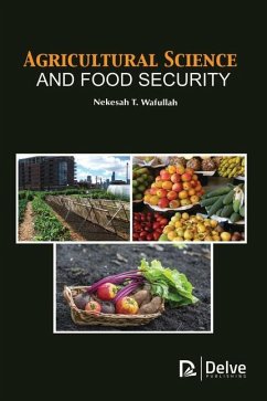 Agricultural Science and Food Security - Wafullah, Nekesah T