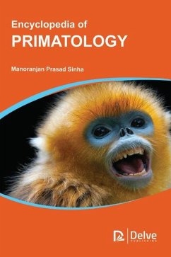 Encyclopedia of Primatology - Sinha, Manoranjan Prasad