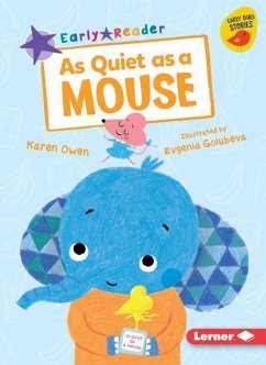 As Quiet as a Mouse - Owen, Karen