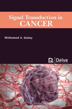 Signal Transduction in Cancer - Selmy, Mohamed A