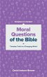 Moral Questions of the Bible - Bild 1