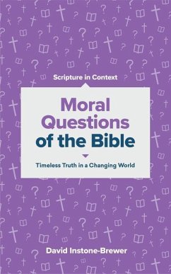 Moral Questions of the Bible - Instone-Brewer, David