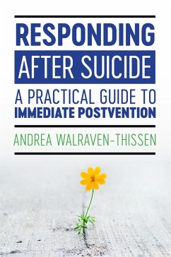 Responding After Suicide - Walraven-Thissen, Andrea