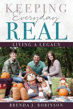 Keeping Everyday Real - Robinson, Brenda J.