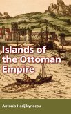 Islands of the Ottoman Empire Islands of the Ottoman Empire