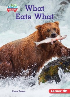 What Eats What - Peters, Katie