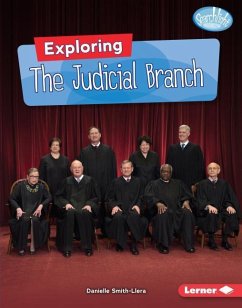 Exploring the Judicial Branch - Smith-Llera, Danielle