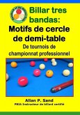 Billar tres bandas - Motifs de cercle de demi-table