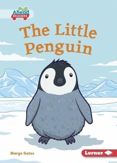 The Little Penguin - Gates, Margo