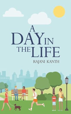 A Day in the Life - Kanth, Rajani