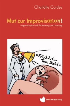 Mut Zur Improvisation! (eBook, ePUB) - Cordes, Charlotte
