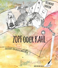 Zopf oder Kahl (eBook, ePUB) - Pankow, Freimund