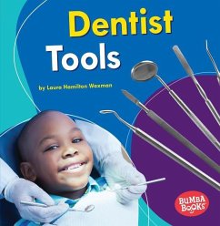 Dentist Tools - Waxman, Laura Hamilton